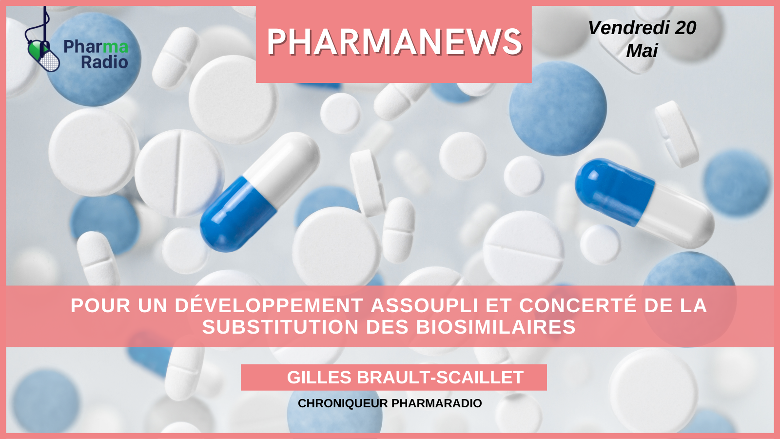 Les Pharmanews de Gilles Brault-Scaillet